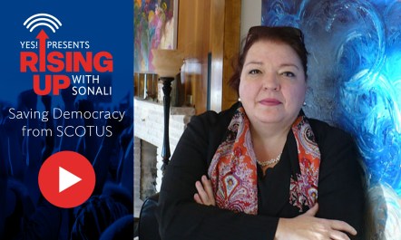 Lisa Graves, founder and executive director of the watchdog group True North Research and the host of a podcast called Grave Injustice, speaks with YES! Senior Editor Sonali Kolhatkar on YES! Presents: Rising Up With Sonali about what the Supreme Court's recent rulings